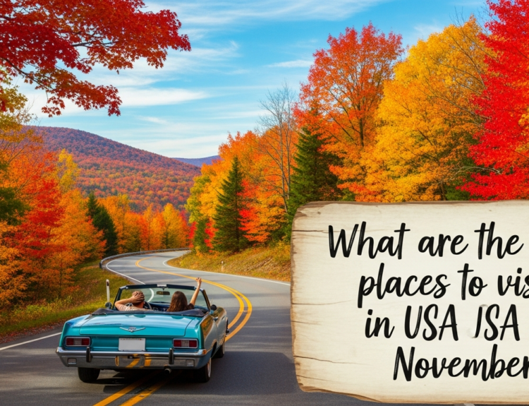 Good Places to Visit in USA in November